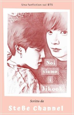 Noi siamo i Jikook