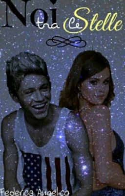 Noi Tra Le Stelle ||Niall Horan|| ||Selena Gomez||