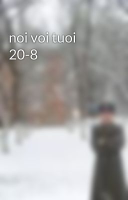 noi voi tuoi 20-8