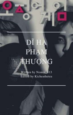 [ NOMIN | EDIT ] DĨ HẠ PHẠM THƯỢNG