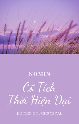 [NoMin/Jisung] [Shortfic/Edit] Cổ Tích Thời Hiện Đại