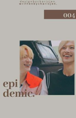 nomin transfic ✦ epidemic