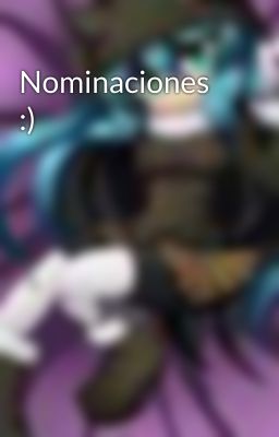 Nominaciones :)