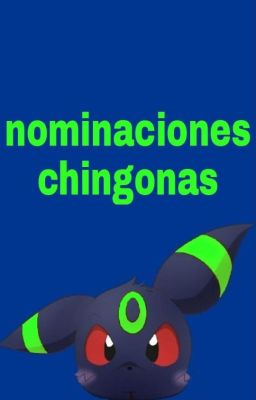 nominaciones chigonas