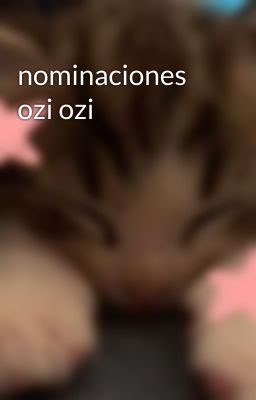 nominaciones ozi ozi 