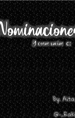 Nominaciones y Cosas Varias