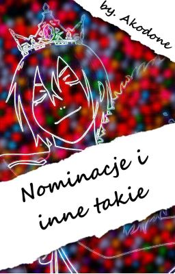 Nominacje i inne takie