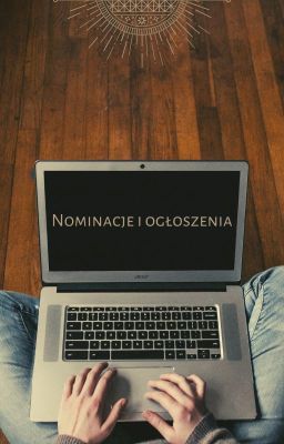 Nominacje i ogłoszenia