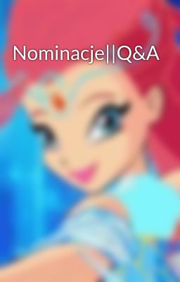 Nominacje||Q&A