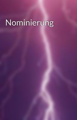 Nominierung 