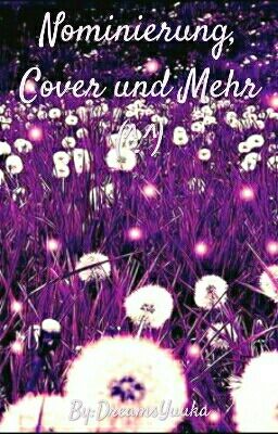 Nominierung, Cover und Mehr  (^.^)