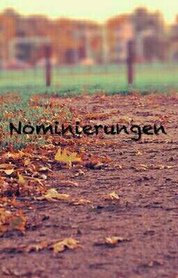 Nominierungen ^^