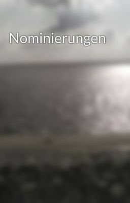 Nominierungen