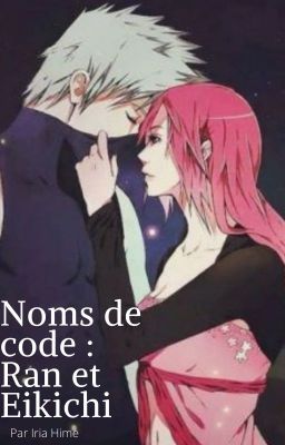 Noms de code Ran et Eikichi