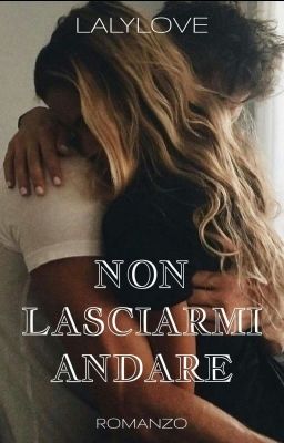 Non Lasciarmi  Andare 