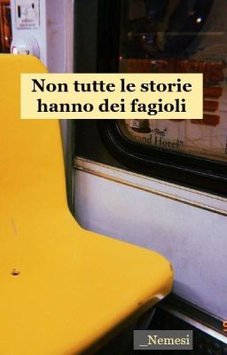 Non tutte le storie  hanno dei fagioli