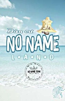 [ #NoNameTeam ] Dân cư No Name Land