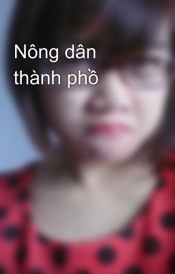 Nông dân thành phồ