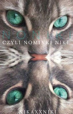 Noniki czyli nominki Niki