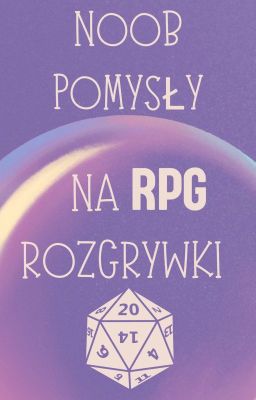 noob pomysły na RPG rozgrywki