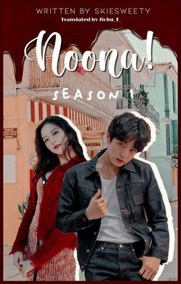 Noona! [S1] | [Eng Ver] KJS  