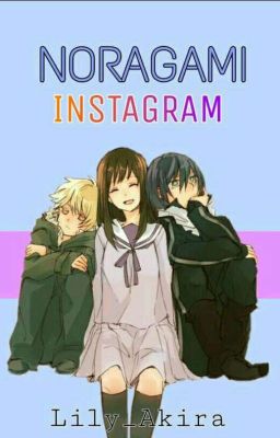 🔮•Noragami•🔮《Instagram》