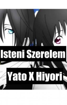 |Noragami| Isteni Szerelem