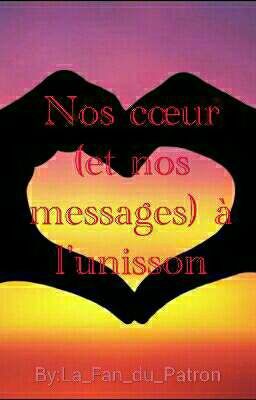 Nos cœur (et nos messages) à l'unisson !