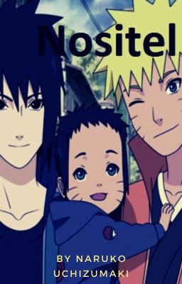 Nositel [SasuNaru] ✓