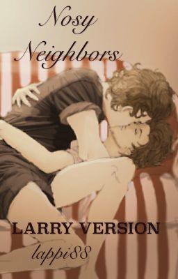 NOSY NEIGHBORS - VERSIONE LARRY