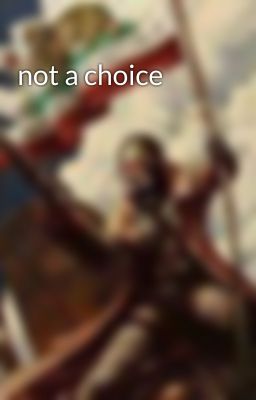 not a choice