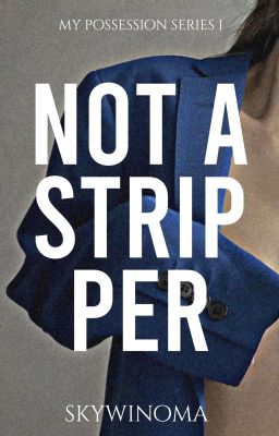 Not A Stripper