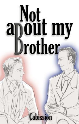 Not about my brother (Mycroft X Lestrade)