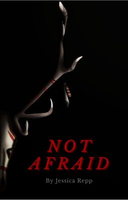 Not Afraid