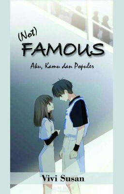 (Not) FAMOUS (On Going)