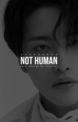 Not Human ✓