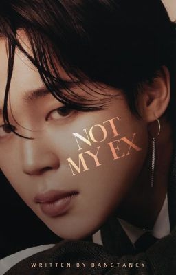 Not My Ex | Park Jimin