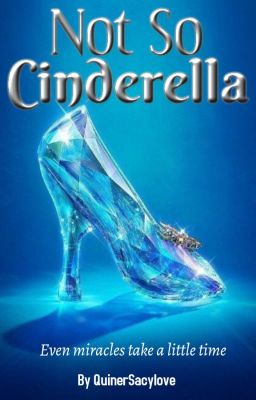 Not So Cinderella