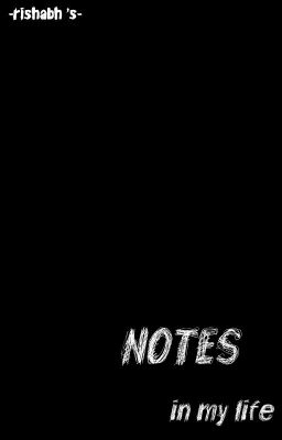 Notes in my life