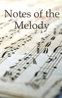 Notes of the Melody