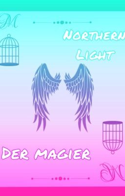 Nothern light - Der Magier