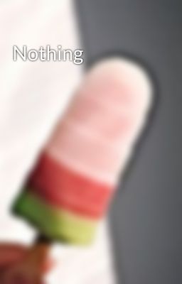 Nothing