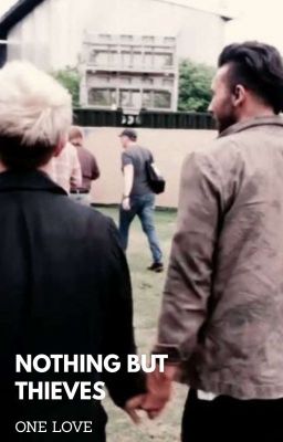 Nothing But Thieves: One Love