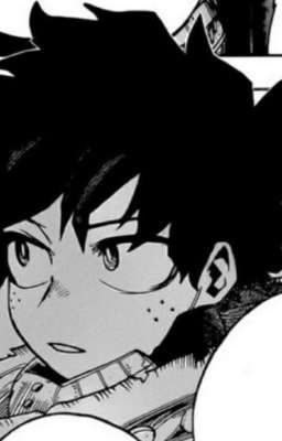 [NOTLOVE] [HERODEKU] [FANFIC] NẾU DEKU LÀ 1 NGƯỜI ĐÁNG SỢ? 