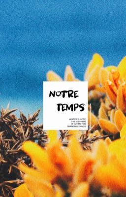 Notre temps ➖ friendland 