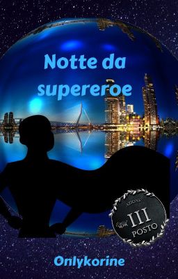 Notte da supereroe