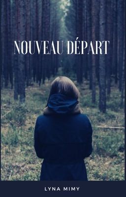 Nouveau départ ( publié sur Amazon en broché et Kindle )