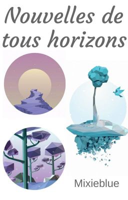 Nouvelles de tous horizons