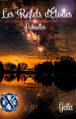 Nouvelles - Les Reflets d'Étoiles