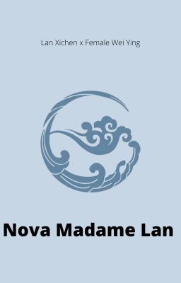 Nova Madame Lan